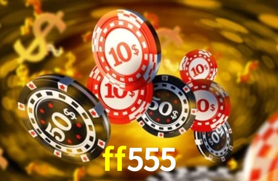 Casino Ao Vivo ff555