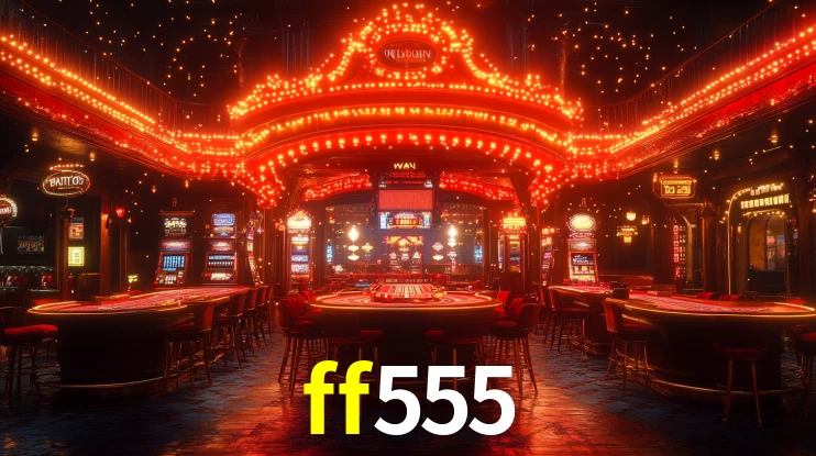 ff555,ff555 bet