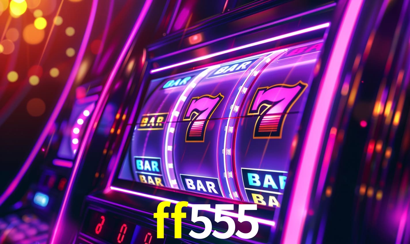 ff555 bet